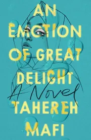 An Emotion of Great Delight Book by Tahereh Mafi_img_0
