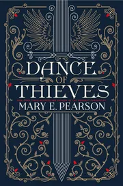 Dance of Thieves Book by Mary E. Pearson_img_0