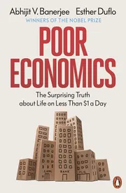 Poor Economics: A Radical Rethinking of the Way to Fight Global Poverty Book by Abhijit Banerjee and Esther Duflo_img_0