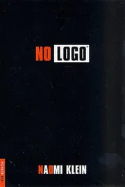 No Logo: Taking Aim at the Brand Bullies Book by Naomi Klein_img_0