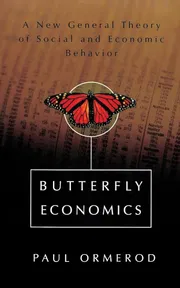 Butterfly Economics: A New General Theory of Social and Economic Behavior Book by Paul Ormerod_img_0