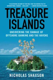 Treasure Islands: Uncovering the Damage of Offshore Banking and Tax Havens Book by Nicholas Shaxson_img_0