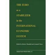 The Euro as a Stabilizer in the International Economic System Book by by Robert Mundell and Armand Clesse_img_0