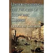 Understanding the Process of Economic Change Book by Douglass North_img_0
