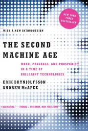 The Second Machine Age: Work, Progress, and Prosperity in a Time of Brilliant Technologies Book by Andrew McAfee and Erik Brynjolfsson_img_0