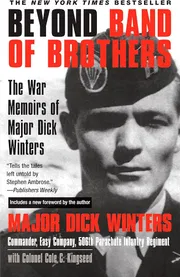 Beyond Band of Brothers: The War Memoirs of Major Dick Winters Book by Dick Winters_img_0