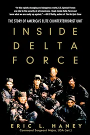 Inside Delta Force: The Story of America's Elite Counterterrorist Unit Book by Eric Haney_img_0