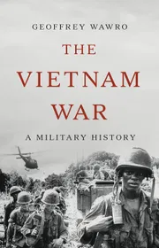 The Vietnam War: A Military History Book by Geoffrey Wawro_img_0