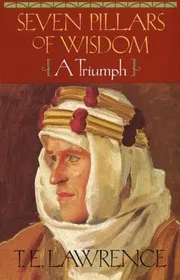 Seven Pillars of Wisdom: A Triumph Book by Thomas Edward Lawrence_img_0