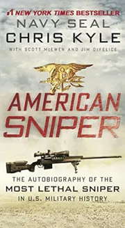 American Sniper: The Autobiography of the Most Lethal Sniper in U.S. Military History Book by Chris Kyle, Jim DeFelice, and Scott McEwen_img_0