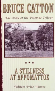 A Stillness at Appomattox Book by Bruce Catton_img_0
