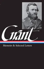 Memoirs and Selected Letters by Ulysses S. Grant_img_0