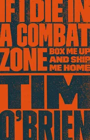 If I Die in a Combat Zone: Box Me Up and Ship Me Home Book by Tim O'Brien_img_0