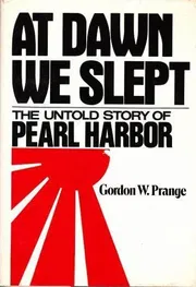 At Dawn We Slept Book by Donald M Goldstein, Gordon Prange, and Katherine V. Dillon_img_0