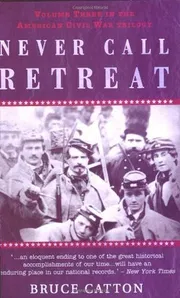 Never Call Retreat by Bruce Catton, E.B. Long_img_0