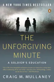 The Unforgiving Minute: A Soldier's Education Book by Craig Mullaney_img_0