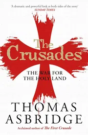 The Crusades: The Authoritative History of the War for the Holy LandBook by Thomas Asbridge_img_0