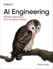 AI Engineering: Building Applications with Foundation Models_img_0