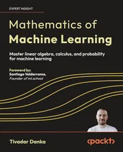 Mathematics for Machine LearningBook by A. Aldo Faisal, Cheng Soon Ong, and Marc Peter Deisenroth_img_0