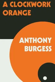 A Clockwork OrangeNovel by Anthony Burgess_img_0