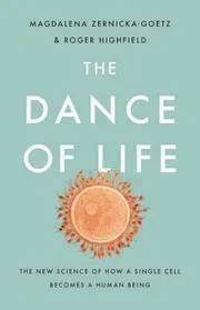 The Dance of Life: The New Science of How a Single Cell Becomes a Human Being_img_0