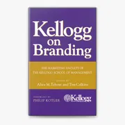 Kellogg on Branding edited by Alice M. Tybout & Tim Calkins, foreword by Philip Kotler_img_0