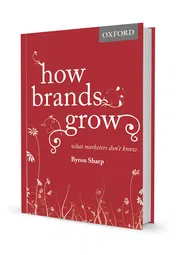 How Brands Grow: What Marketers Don’t Know by Byron Sharp_img_0