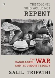 The Colonel Who Would Not Repent by Salil Tripathi_img_0