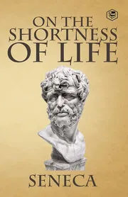 On the Shortness of Life by Lucius Annaeus Seneca_img_0