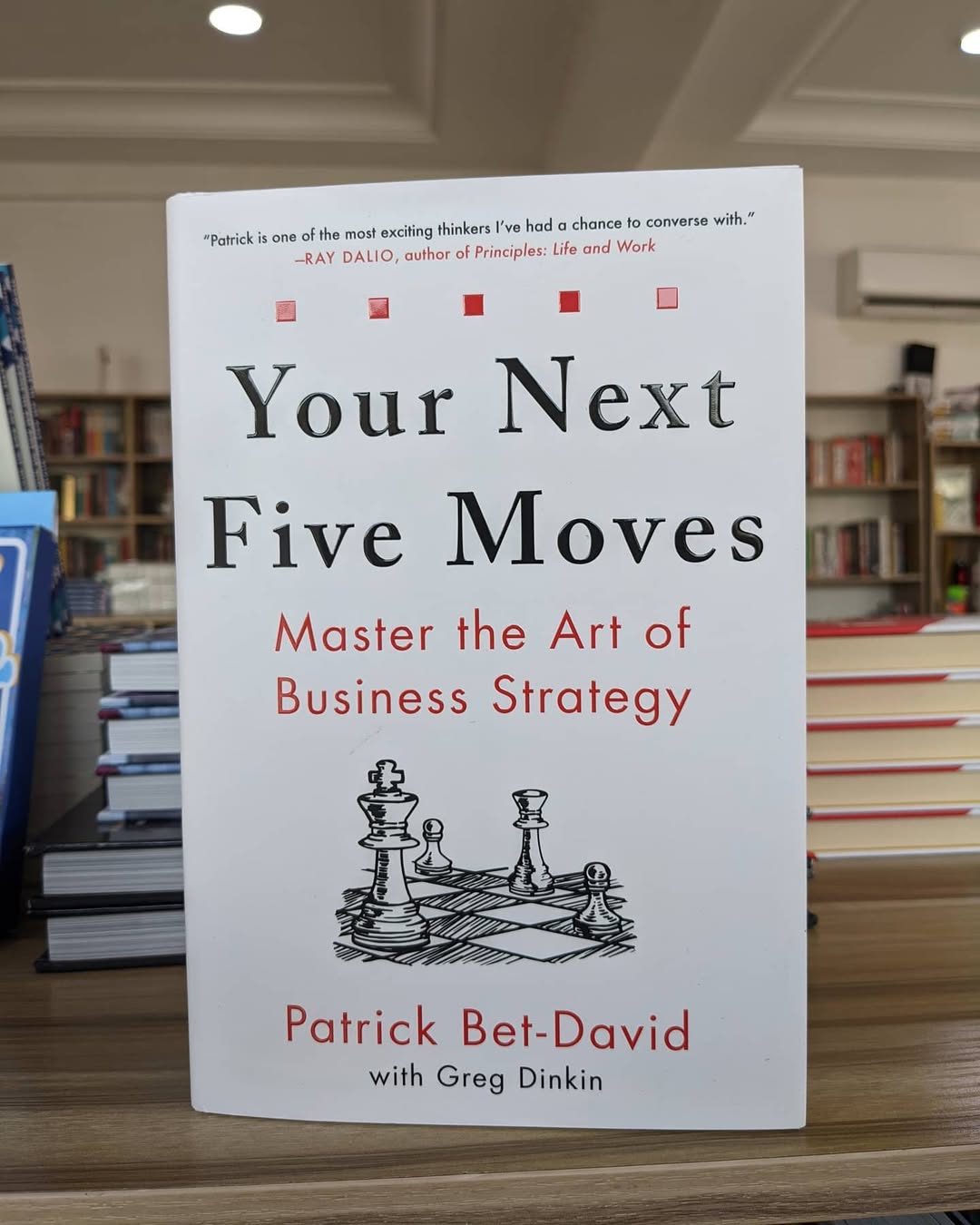 Your Next Five Moves by Greg Dinkin and Patrick Bet-David_img_0