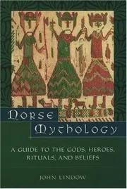 Norse Mythology: A Guide to Gods, Heroes, Rituals, and Beliefs Book by John Lindow_img_0