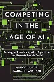 Competing in the Age of AI by Marco Iansiti_img_0