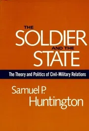 The Soldier and the State by Samuel P. Huntington_img_0