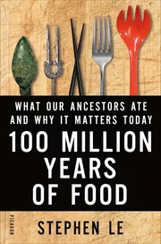 100 Million Years of Food β What Our Ancestors Ate and Why It Matters Today_img_0