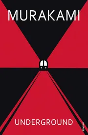 Underground: The Tokyo Gas Attack and the Japanese Psyche by Haruki Murakami_img_0