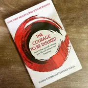 Courage to Be Disliked by Fumitake Koga & Ichiro Kishimi_img_0