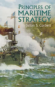 Principles of Maritime Strategy by Julian S. Corbett._img_0