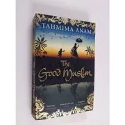 The Good Muslim by Tahmima Anam_img_0