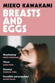 Breasts and Eggs by Mieko Kawakami_img_0