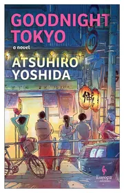Goodnight Tokyo by Atsuhiro Yoshida_img_0