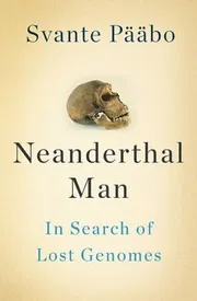 Neanderthal Man: In Search of Lost Genomes_img_0