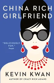 China Rich Girlfriend by Kevin Kwan_img_0
