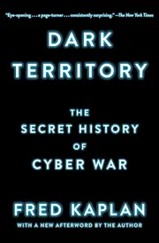 Dark Territory: The Secret History of Cyber War_img_0