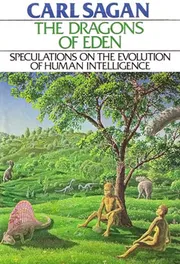 Dragons of Eden: Speculations on the Evolution of Human Intelligence_img_0
