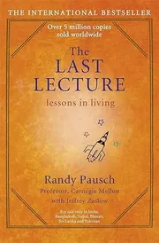 The Last Lecture by Jeffrey Zaslow and Randy Pausch_img_0