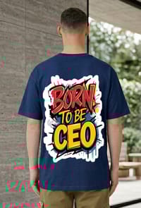 Born To Be CEO Graphic Back Print T-Shirt_img_2