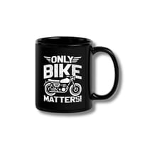 VE Gear "ONLY BIKE MATTERS" Mug_img_0