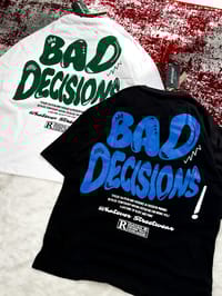 BAD DECISION White_img_4