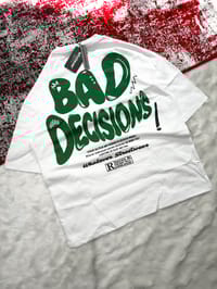 BAD DECISION White_img_6