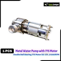 Metal Water Pump Kit with 775 Motor | 12V DC, 21000RPM | Double Ball Bearing Upgrade_img_2